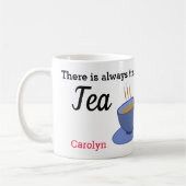 Es ist immer Zeit für Tee und Kuchen, Ihren Namen Kaffeetasse (Links)