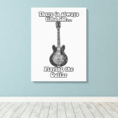 Es ist immer Zeit, Gitarre zu spielen. B&W Leinwanddruck (Insitu (Holzboden))