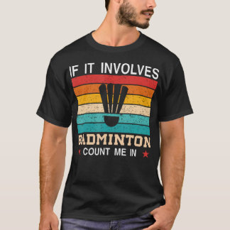Es Ist In Meinem Dna Badminton Federball Schläger T-Shirt