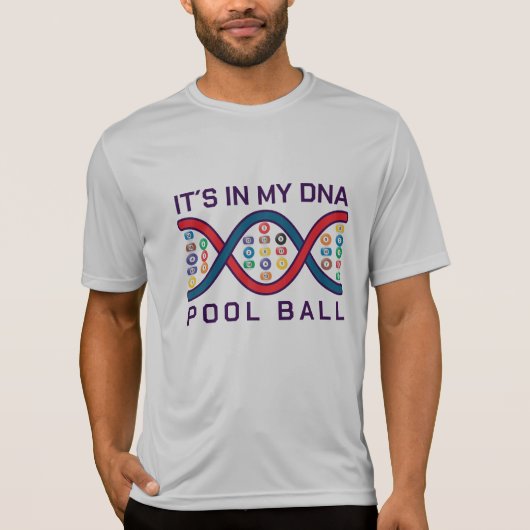 Es ist in meinem DNA-Pool-Ball T-Shirt (Vorderseite)