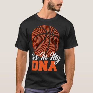 Es ist in meiner DNA - Basketball-Spieler Ball Gam T-Shirt