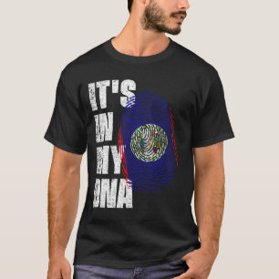 ES IST IN MEINER DNA Belize-Flagge T-Shirt