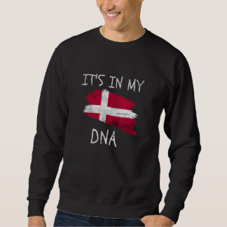 Es ist in meiner DNA Dänemark-Flagge Stolze dänisc Sweatshirt