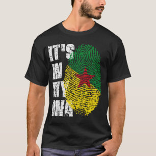 ES IST IN MEINER DNA Französisch-Guayana-Flagge Ju T-Shirt