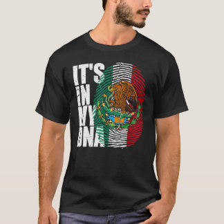 Es ist in meiner DNA Mexikanisch Stolz Hispanic Me T-Shirt