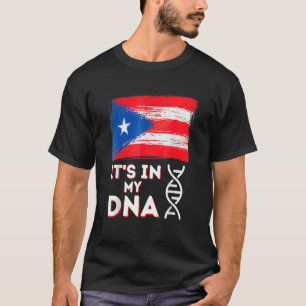 Es ist in meiner DNA Puerto Rico Flag Puerto Rico  T-Shirt