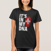 Es ist in meiner Dna Schweiz Fahne Männer Frauen T-Shirt (Vorderseite)