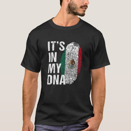 Es ist in meiner mexicanischen DNA-Pride mexico Fl T-Shirt (Vorderseite)