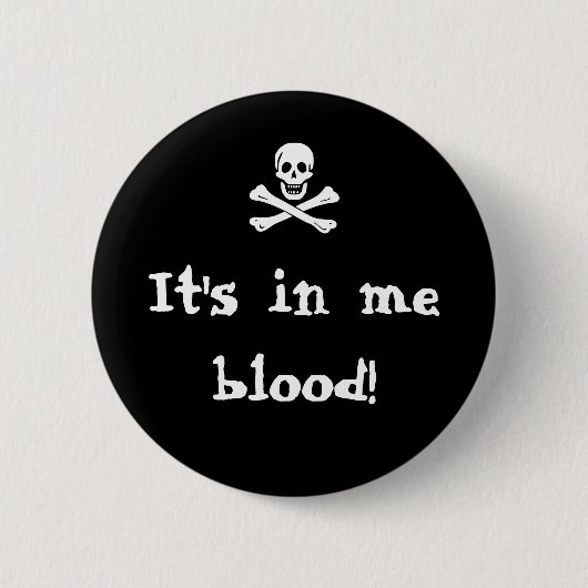 Es ist in mir Blut! Button (Vorderseite)