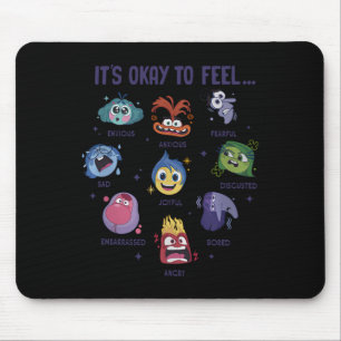 Es ist in Ordnung, alle Gefühle zu fühlen Mousepad
