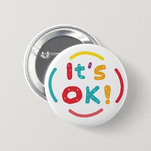 Es ist in Ordnung! Button (Vorne & Hinten)