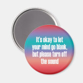 Es ist in Ordnung, lassen, dass Ihr Geist leer wir Magnet (Vorderseite/Rückseite)