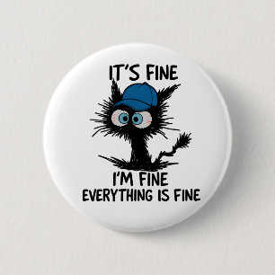 Es ist in Ordnung, mir geht's gut, alles ist in Or Button