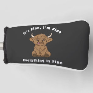 Es ist in Ordnung, mir geht's gut, alles ist in Or Golf Headcover