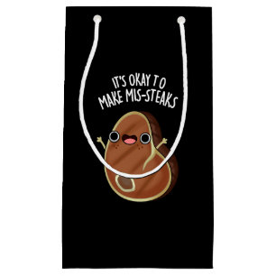 Es ist in Ordnung, Mis-Steaks Steak-Pun Dark BG zu Kleine Geschenktüte