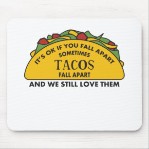 Es ist in Ordnung, sich von dem lustigen Taco Love Mousepad