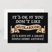 Es ist in Ordnung, wenn du nicht gerne Mudlarking  Postkarte (Vorne/Hinten)