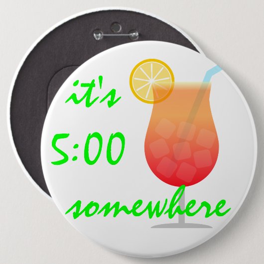 "Es ist irgendwo 5:00 Uhr" Button (Vorne & Hinten)