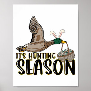 Es ist Jagdsaison Ostertag-Feier Poster