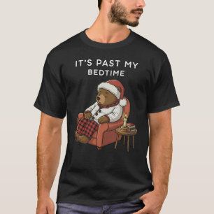 Es ist jenseits meiner Schlafenszeit Lustiger Bäre T-Shirt