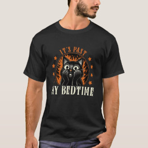 Es ist jenseits meiner Schlafenszeit Lustiges sch T-Shirt