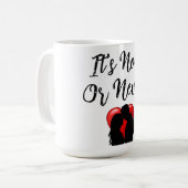 Es ist jetzt oder nie Kaffee-Tasse Kaffeetasse (Vorderseite Links)