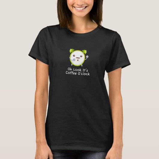 Es ist Kaffee O'clock Drinking Espresso Cafe Break T-Shirt (Vorderseite)