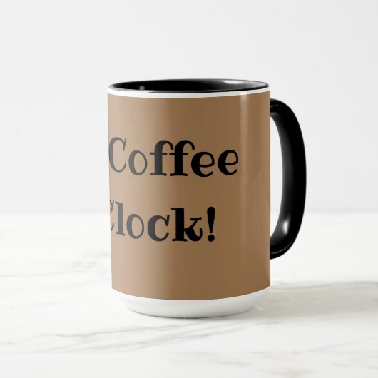 Es ist Kaffee O'Clock! Tasse (VorderseiteRechts)