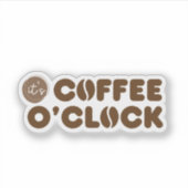 Es ist Kaffeezeit Aufkleber (Vorderseite)