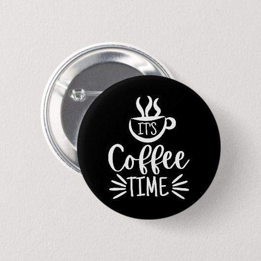 Es ist Kaffeezeit Button (Vorne & Hinten)