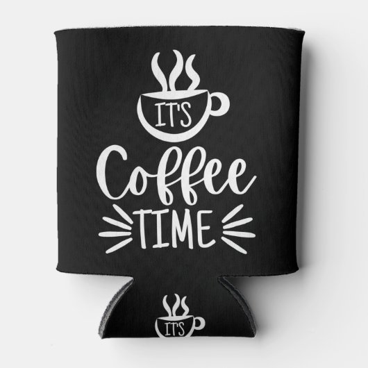 Es ist Kaffeezeit Dosenkühler (Vorderseite)