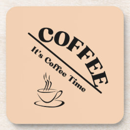 Es ist Kaffeezeit Getränkeuntersetzer