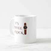 Es ist Kaffeezeit Kaffee Humor Kaffeetasse (Vorderseite Links)