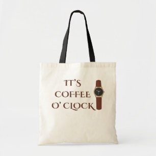 Es ist Kaffeezeit Kaffee Humor Tragetasche