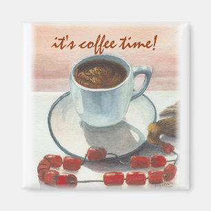 es ist Kaffeezeit! Magnet