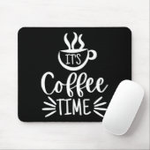 Es ist Kaffeezeit Mousepad (Mit Mouse)