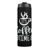 Es ist Kaffeezeit Thermosbecher (Vorderseite)