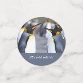 Es ist kalt außerhalb von King Penguin Foto mit Te Konfetti (Klein Vorderseite)