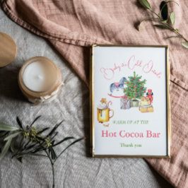 Es ist kalt draußen Winter Hot Cocoa Bar Baby Dusc Poster