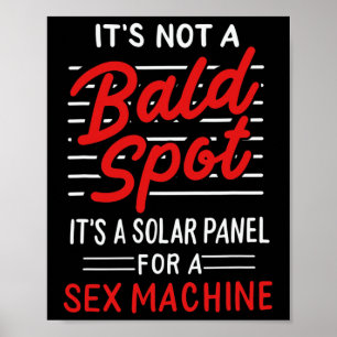 Es ist kein Bald-Spot, es ist ein Solarpanel für e Poster