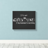 Es ist kein Betrug, wenn... mein Mann zusieht! Leinwanddruck (Insitu (Holzboden))