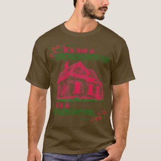 Es ist kein Crackhouse, sondern ein Crackhome T-Shirt