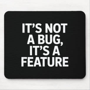 Es ist kein Fehler, es ist ein Feature lustiger Sp Mousepad
