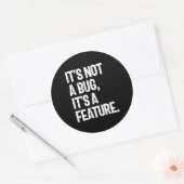Es ist kein Fehler, es ist ein Feature Runder Aufkleber (Umschlag)