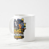 Es ist kein Fehler, es ist eine Funktion Software Kaffeetasse (Vorderseite Links)