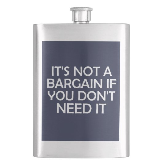 Es ist kein Geschäft, wenn du es nicht brauchst Flachmann (Vorderseite)