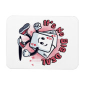 Es ist kein großer Deal Magnet (Horizontal)