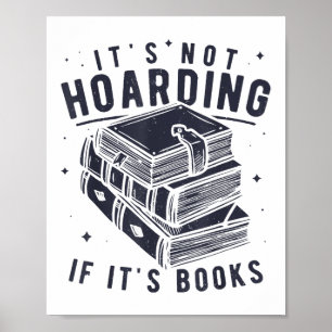 Es ist kein Hamstern, wenn es Bücher sind Bücherli Poster