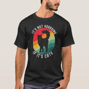 Es ist kein Hamstern, wenn es Katzen sind   Katze T-Shirt