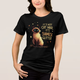 Es ist kein Katzenhaar, es ist siamesischer Glitze Tri-Blend Shirt